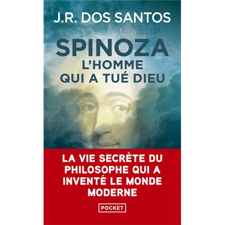 Spinoza - L'homme qui a tué Dieu