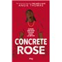 Concrete Rose