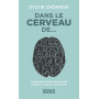 Dans le cerveau de...