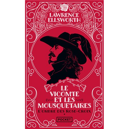 Le Vicomte et les Mousquetaires - L'ombre des Rose-Croix
