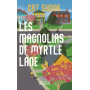 Les Magnolias de Myrtle Lane