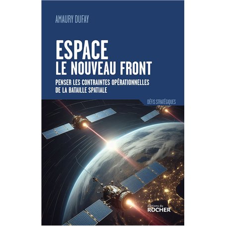 Espace : le nouveau front