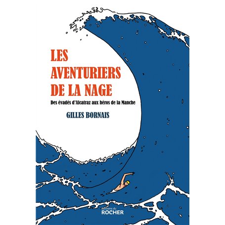 Les aventuriers de la nage