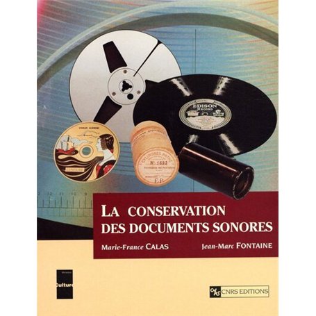 La conservation des documents sonores 41,10 €