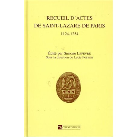 Recueil d'actes de Saint-Lazare de Paris 1124 - 1254 58,71 €