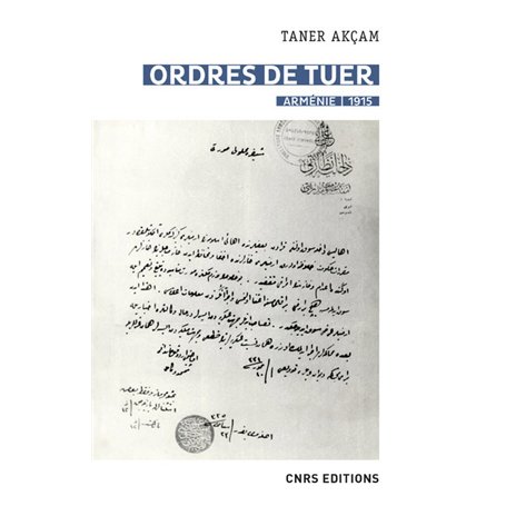Ordres de tuer. Arménie 1915 23,48 €