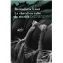 Le cheval en robe de mariée - Des marchands de chevaux en France. 1880-1980