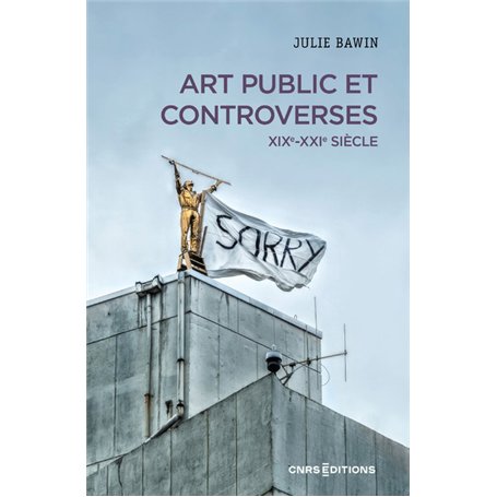 Art public et controverses - XIXe-XXIe siècle