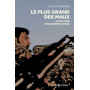 Le plus grand des maux - Sociologie des guerres civiles