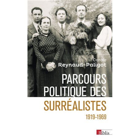 Parcours politique des surréalistes 1919-1969