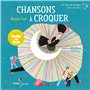 Chansons à croquer