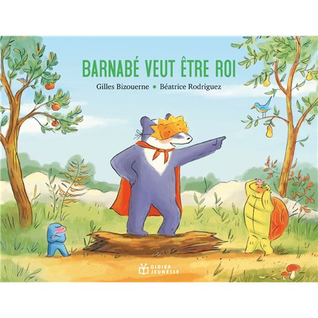 Barnabé veut être roi