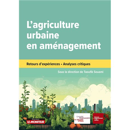 L'agriculture urbaine en aménagement