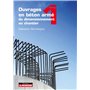 Ouvrages en béton armé T1 : du dimensionnement au chantier