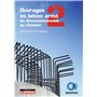 Ouvrages en béton armé : du dimensionnement au chantier - Tome 2 : éléments structurels spécifiques