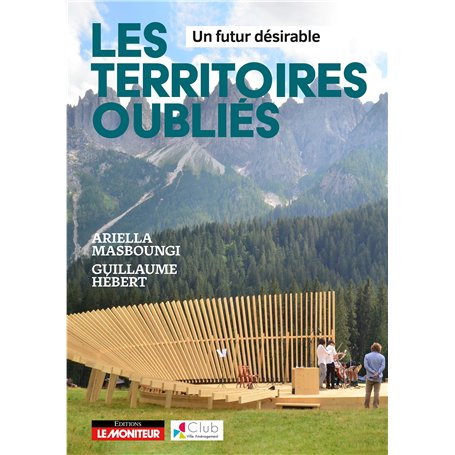 Les territoires oubliés - Un futur désirable