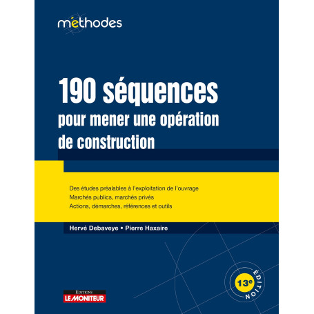 190 séquences pour mener une opération de construction