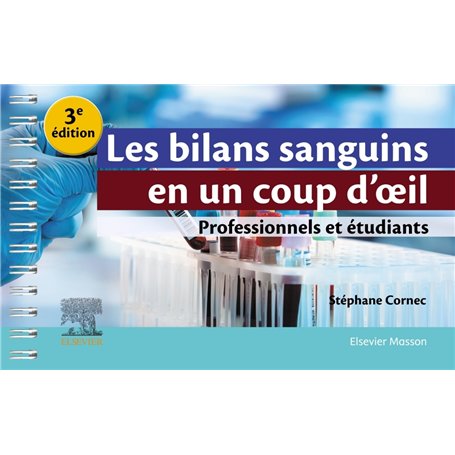 Les bilans sanguins en un coup d'oeil