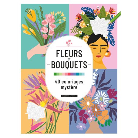 Fleurs et bouquets : 40 coloriages mystère