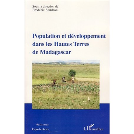 Population et développement dans les Hautes Terres de Madagascar 25,93 €