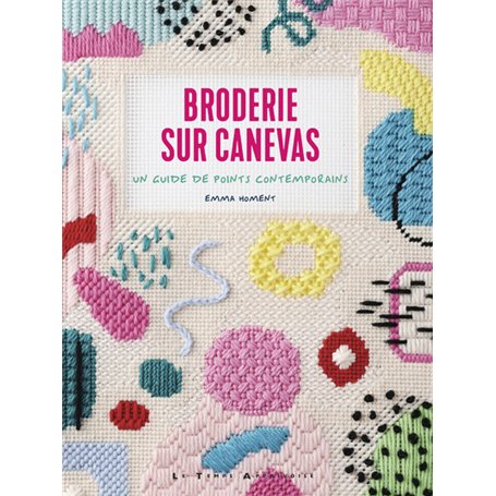 Broderie sur canevas - Un broderie de points contemporains