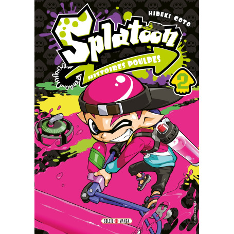 Splatoon Histoires Poulpes T02 8,32 €