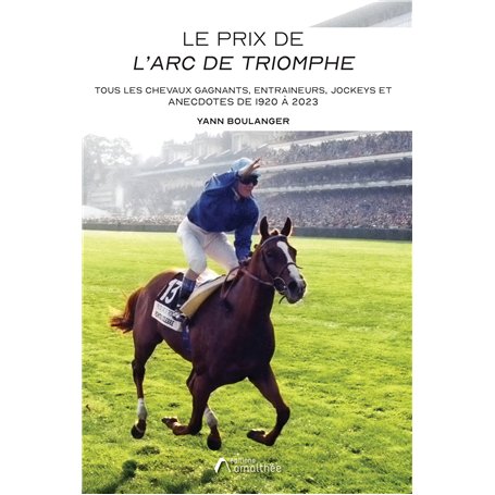 Le Prix de l'Arc de Triomphe