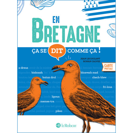 Ça se dit comme ça en Bretagne