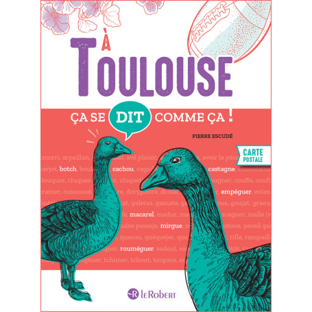 Ça se dit comme ça à Toulouse