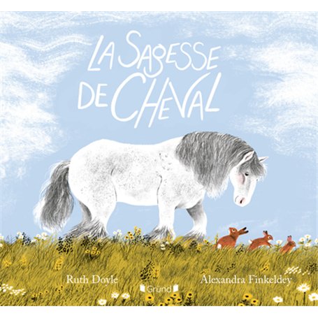 La sagesse de Cheval