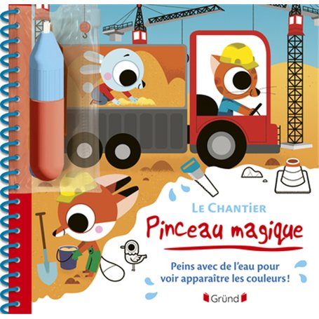 Pinceau magique - Le chantier