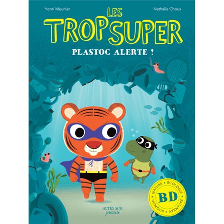 Les Trop Super - Plastoc alerte