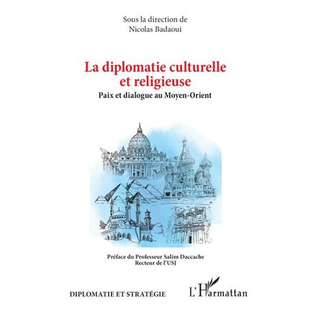 La diplomatie culturelle et religieuse 19,57 €