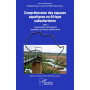 Compréhension des espaces aquatiques en Afrique subsaharienne 27,40 €