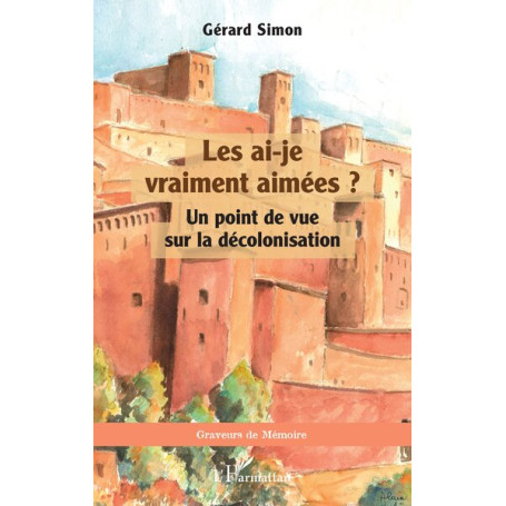 Les ai-je vraiment aimées ?