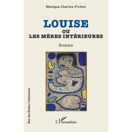Louise ou Les mères intérieures