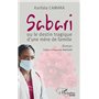 Sabari ou le destin tragique d'une mère de famille