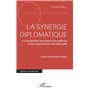 La synergie diplomatique