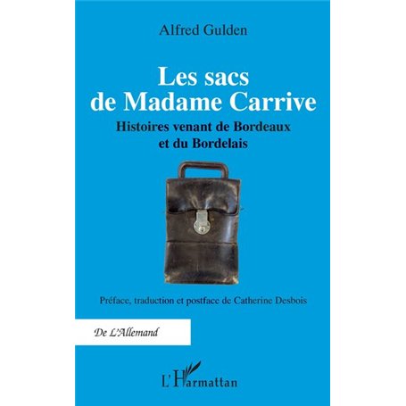 Les sacs de Madame Carrive