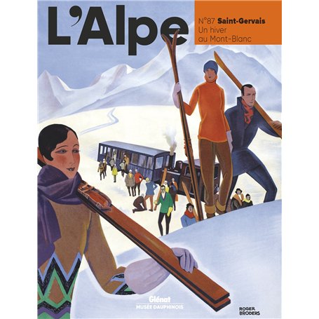 L'Alpe T87 - Saint-Gervais. Un hiver au Mont-Blanc 17,61 €