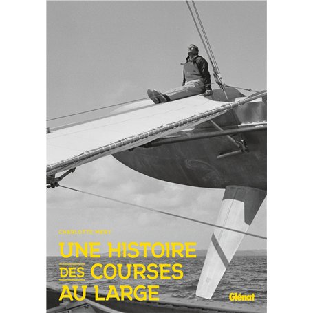 Une histoire des courses au large 25,39 €