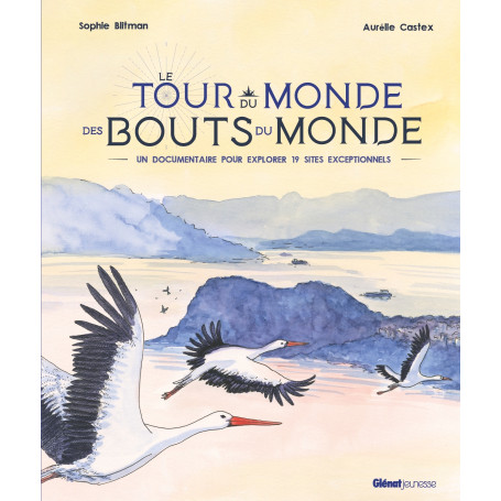 Le Tour du monde des bouts du monde