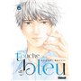 Une touche de bleu - Tome 06