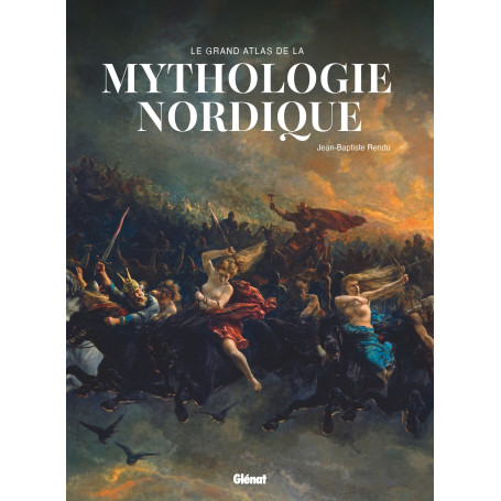 Le Grand Atlas de la mythologie nordique 2e ed