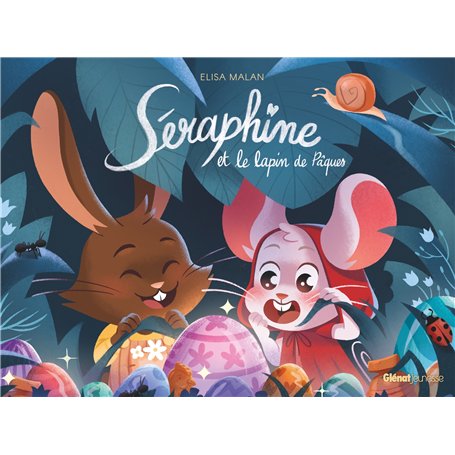 Séraphine et le lapin de Pâques