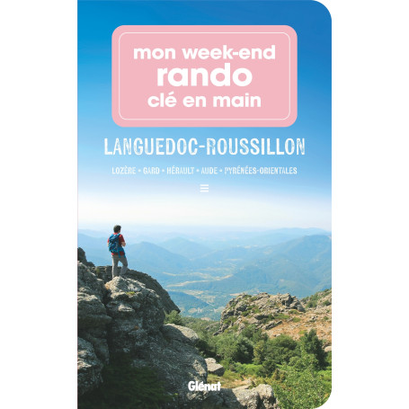 Mon week-end rando clé en main Languedoc Roussillon