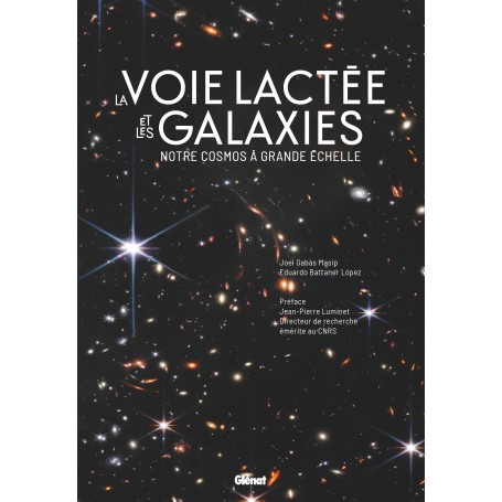 La Voie lactée et les galaxies