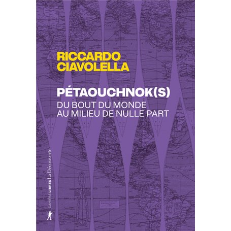 Pétaouchnok(s) - Du bout du monde au milieu de nulle part