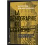 La démographie de l'extrême - Quand la fiction anticipe l'avenir des sociétés