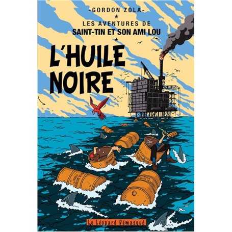 L'huile noire